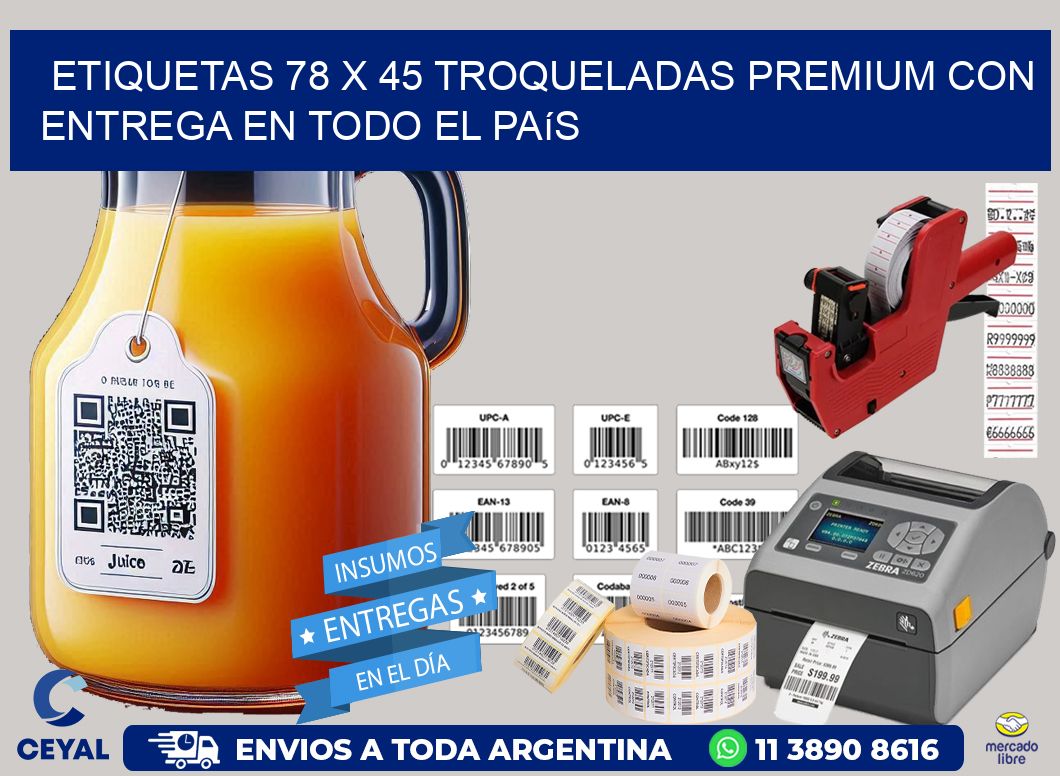 Etiquetas 78 x 45 troqueladas premium con entrega en todo el país