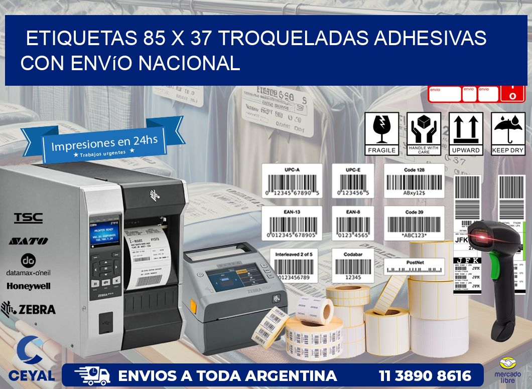 Etiquetas 85 x 37 troqueladas adhesivas con envío nacional