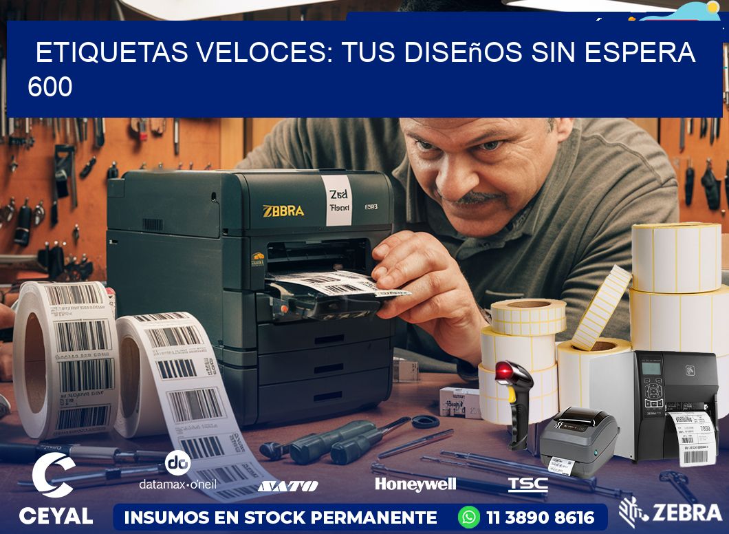 Etiquetas Veloces: Tus Diseños sin Espera 600