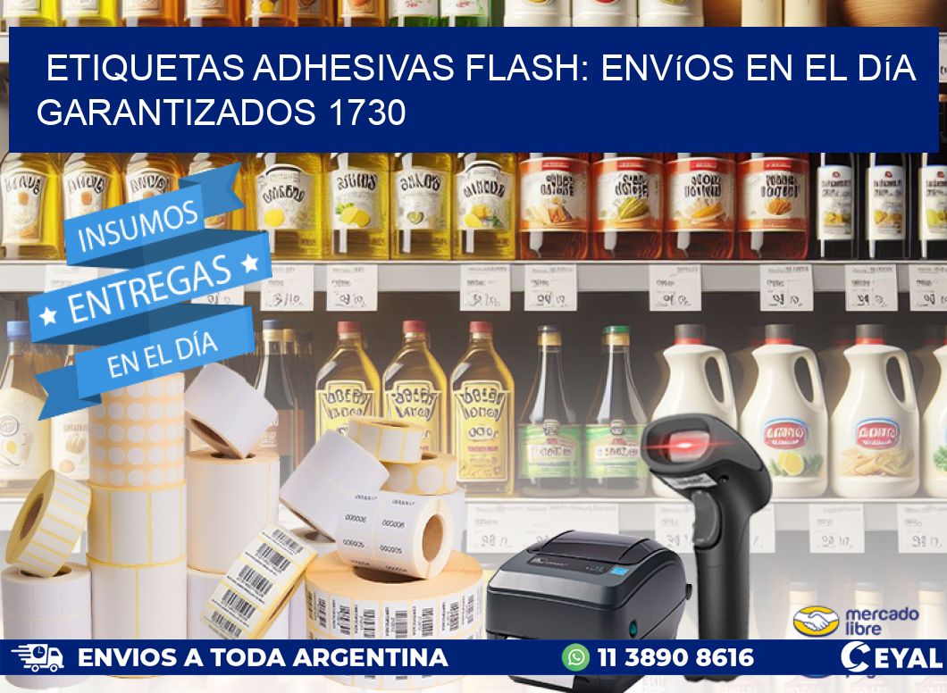 Etiquetas adhesivas Flash: Envíos en el Día Garantizados 1730