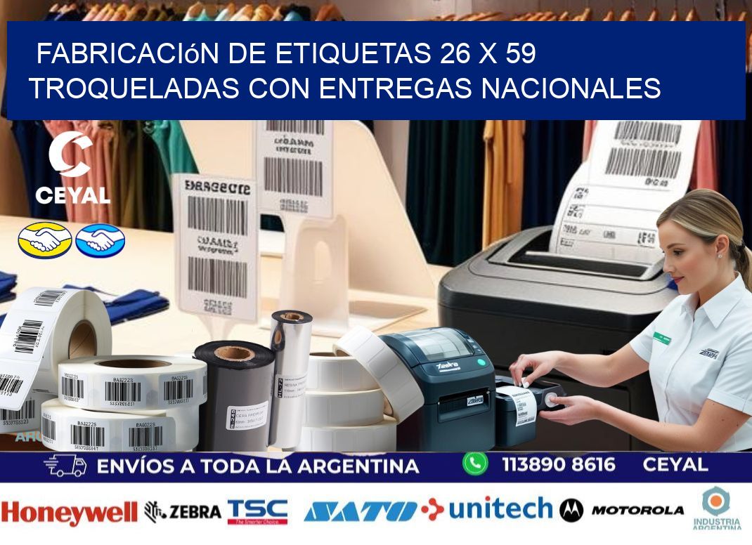 Fabricación de etiquetas 26 x 59 troqueladas con entregas nacionales