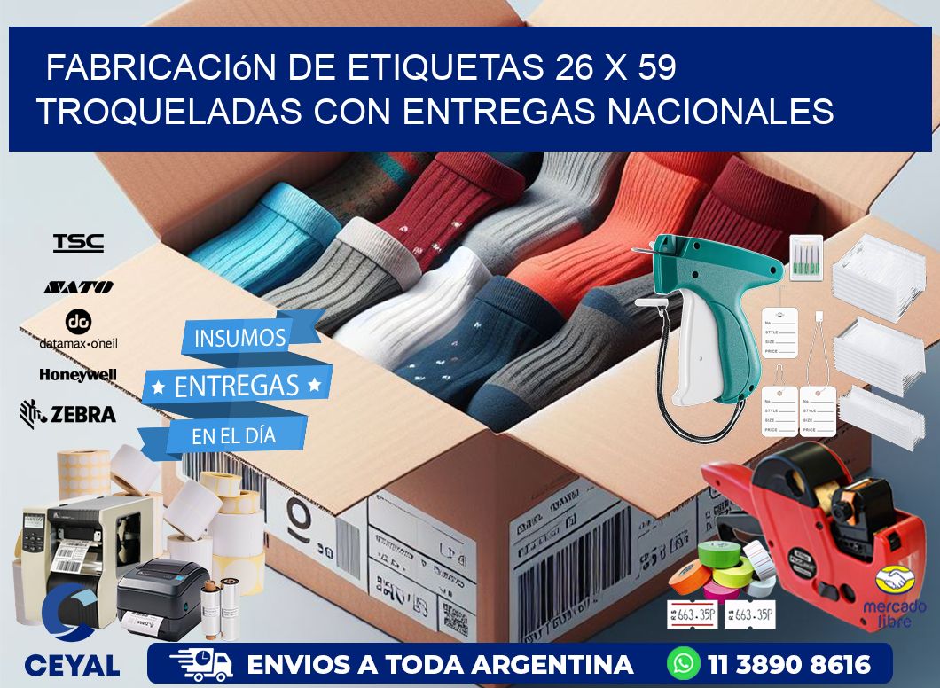 Fabricación de etiquetas 26 x 59 troqueladas con entregas nacionales
