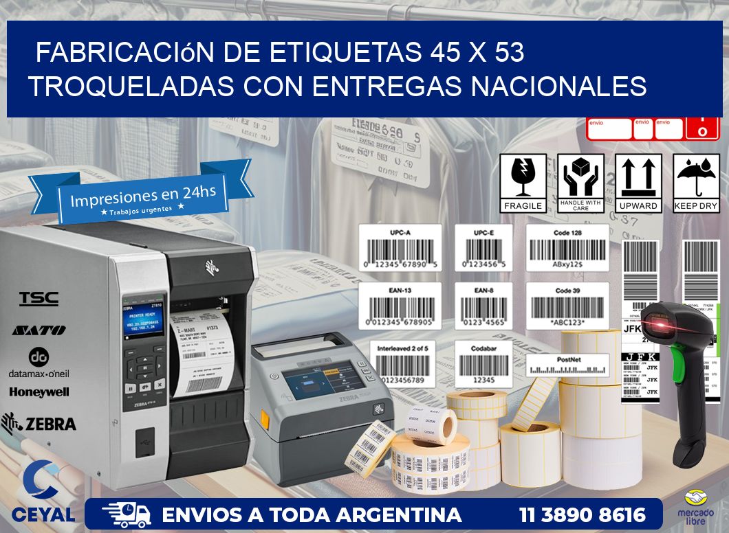 Fabricación de etiquetas 45 x 53 troqueladas con entregas nacionales