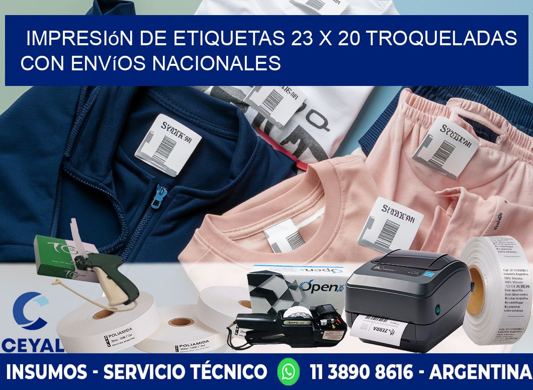 Impresión de etiquetas 23 x 20 troqueladas con envíos nacionales