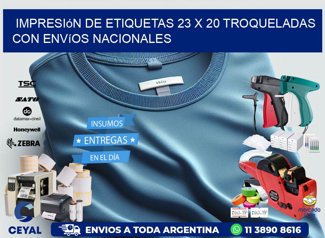 Impresión de etiquetas 23 x 20 troqueladas con envíos nacionales