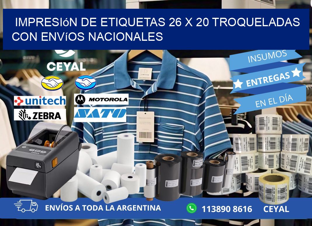 Impresión de etiquetas 26 x 20 troqueladas con envíos nacionales