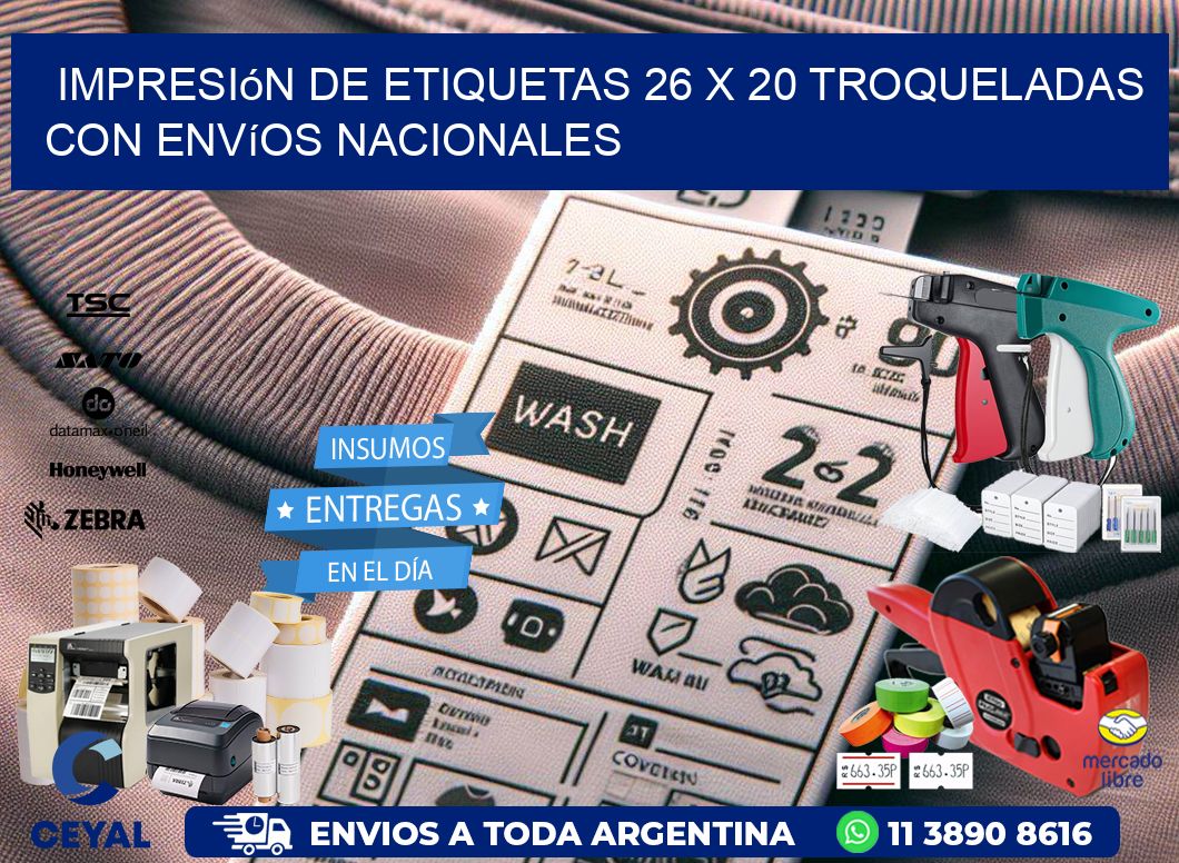 Impresión de etiquetas 26 x 20 troqueladas con envíos nacionales