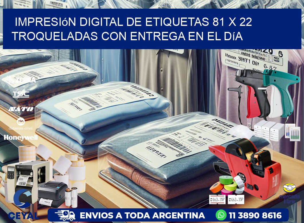 Impresión digital de etiquetas 81 x 22 troqueladas con entrega en el día