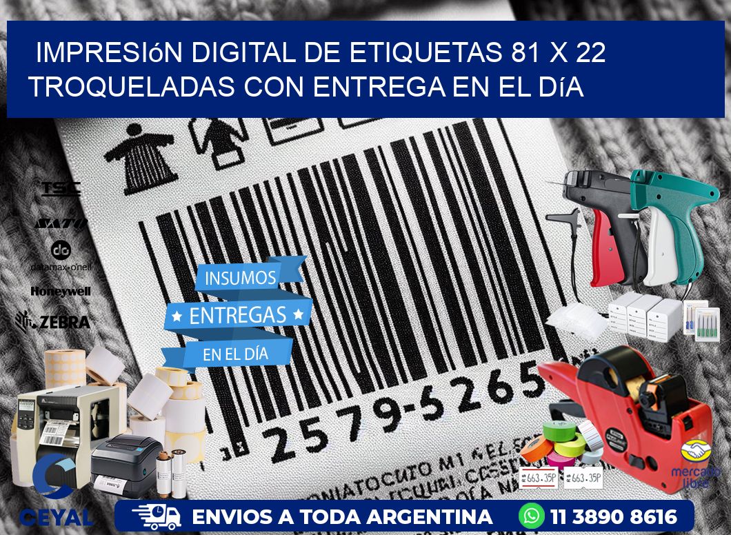 Impresión digital de etiquetas 81 x 22 troqueladas con entrega en el día
