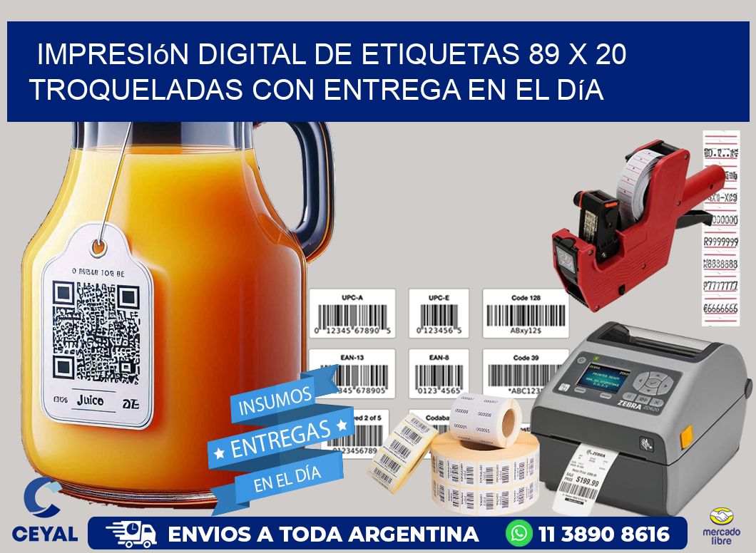Impresión digital de etiquetas 89 x 20 troqueladas con entrega en el día