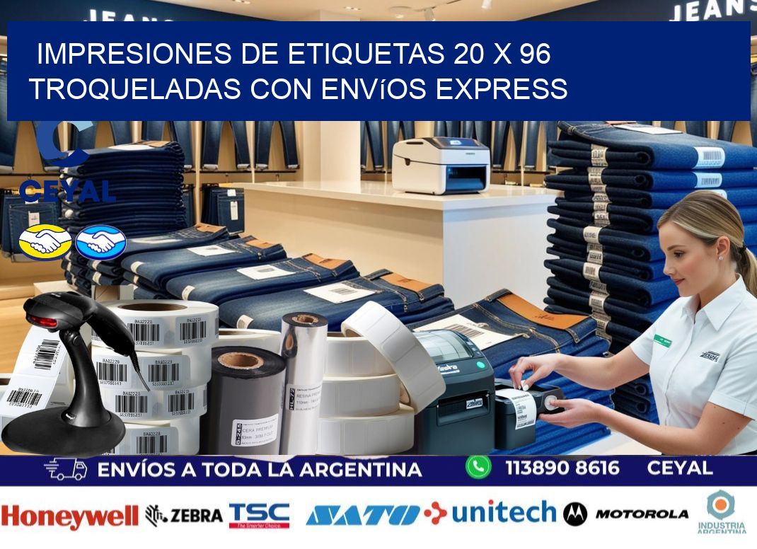 Impresiones de etiquetas 20 x 96 troqueladas con envíos express