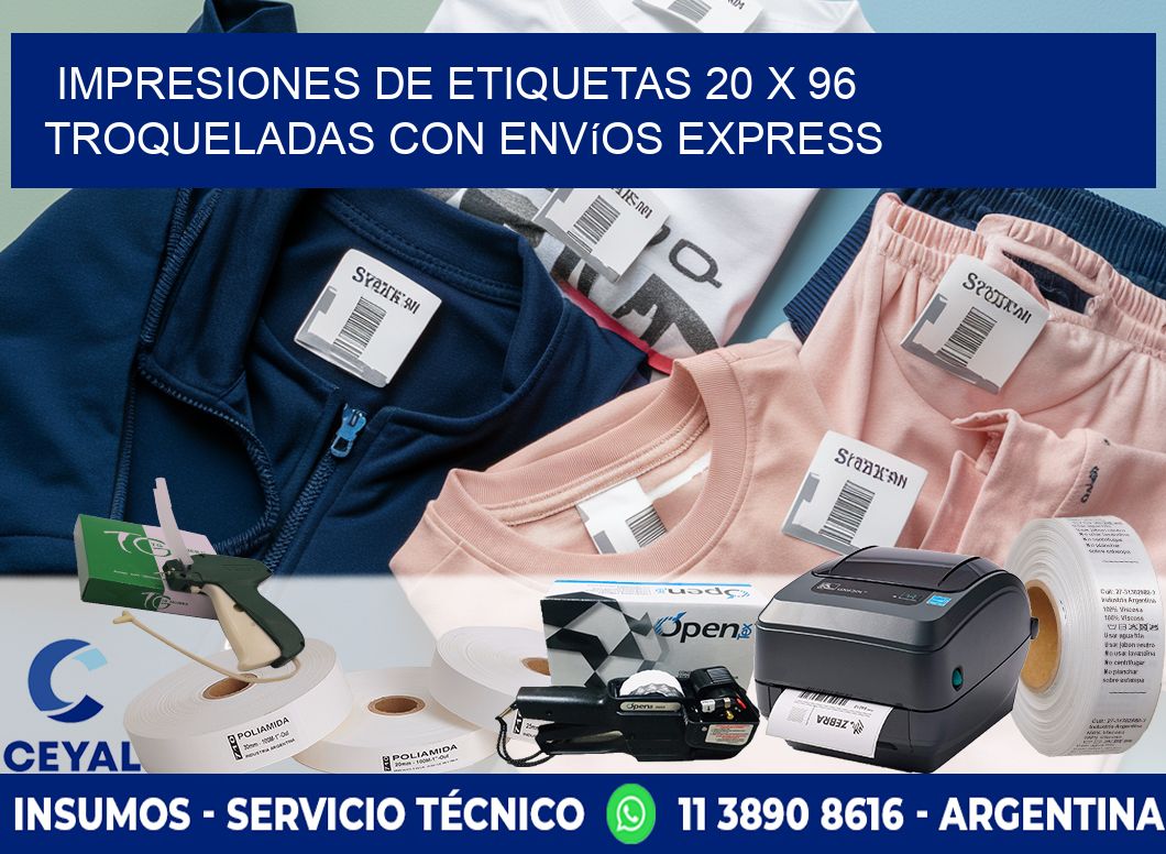 Impresiones de etiquetas 20 x 96 troqueladas con envíos express