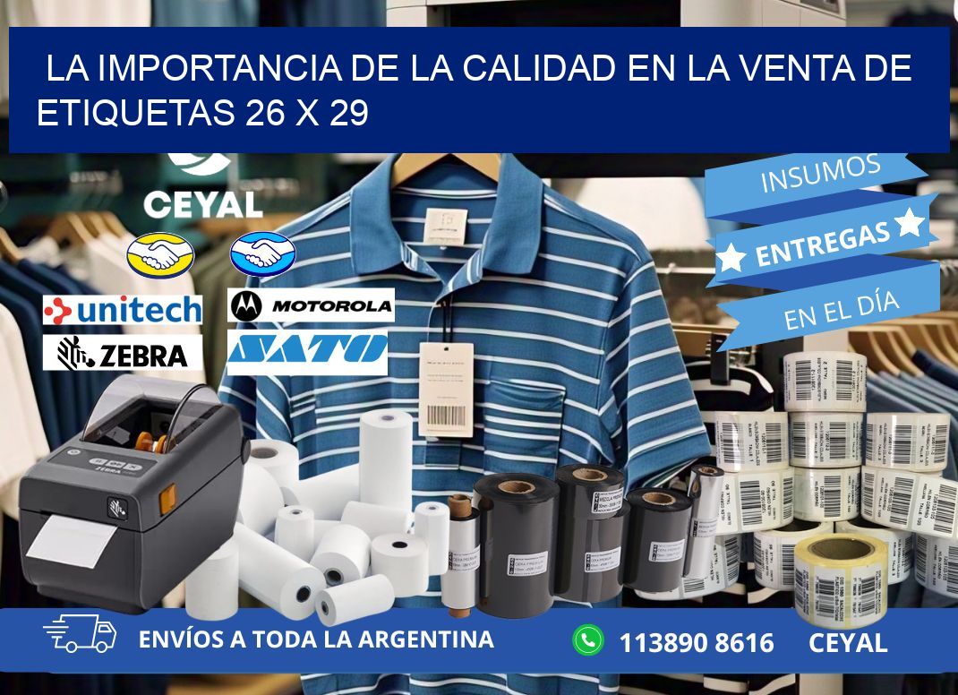 La Importancia de la Calidad en la Venta de Etiquetas 26 x 29