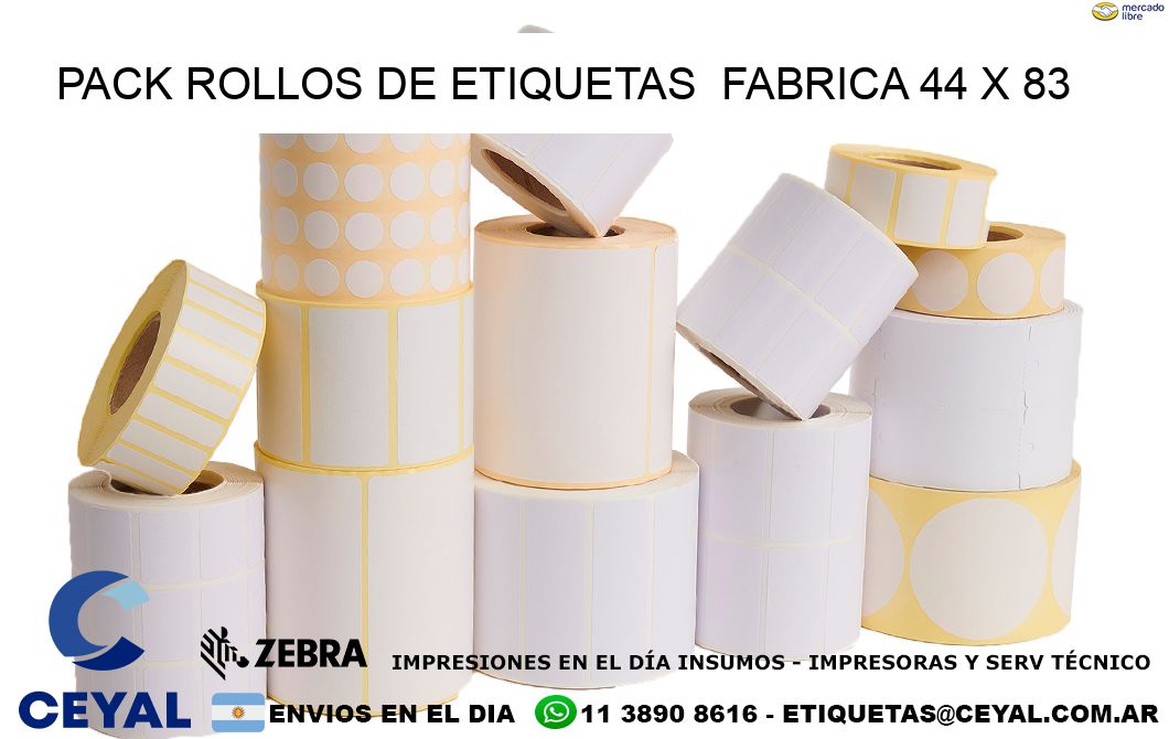 Pack ROLLOS DE ETIQUETAS  FABRICA 44 x 83