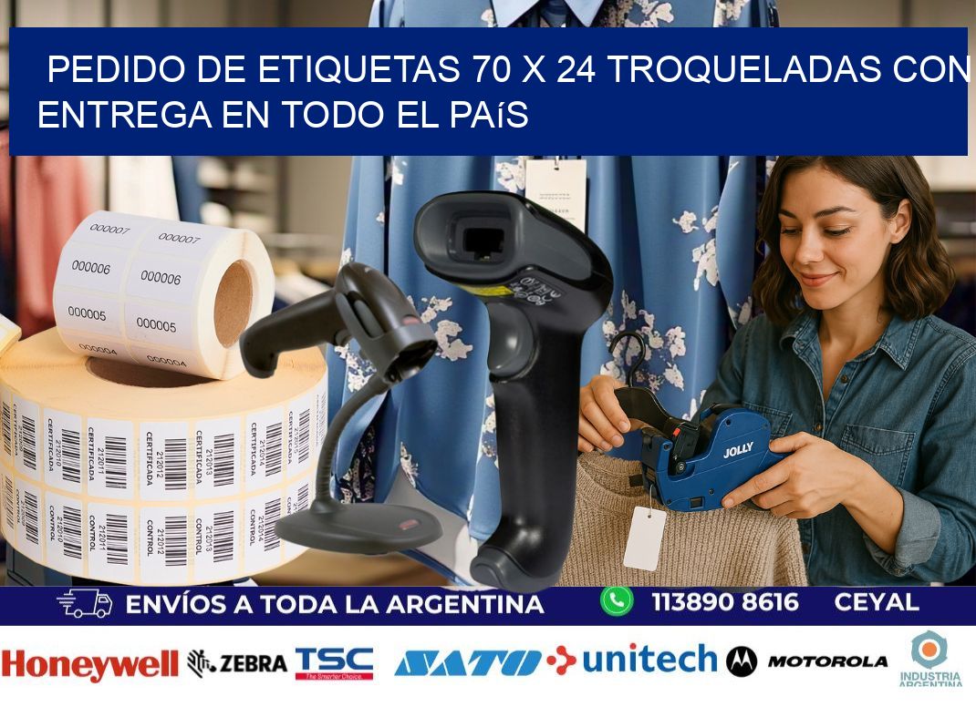 Pedido de etiquetas 70 x 24 troqueladas con entrega en todo el país