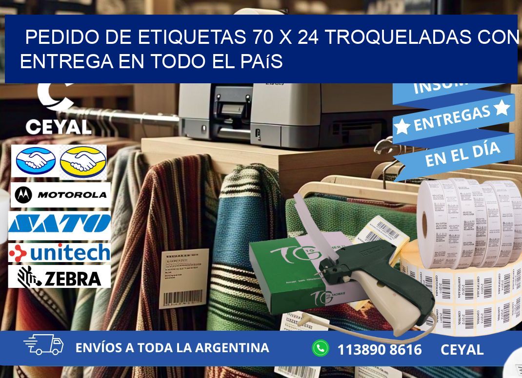 Pedido de etiquetas 70 x 24 troqueladas con entrega en todo el país