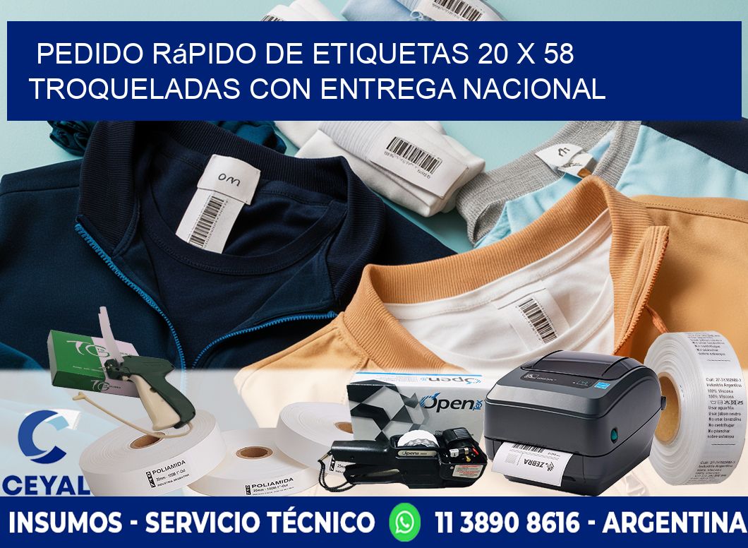 Pedido rápido de etiquetas 20 x 58 troqueladas con entrega nacional