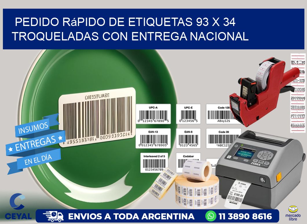 Pedido rápido de etiquetas 93 x 34 troqueladas con entrega nacional