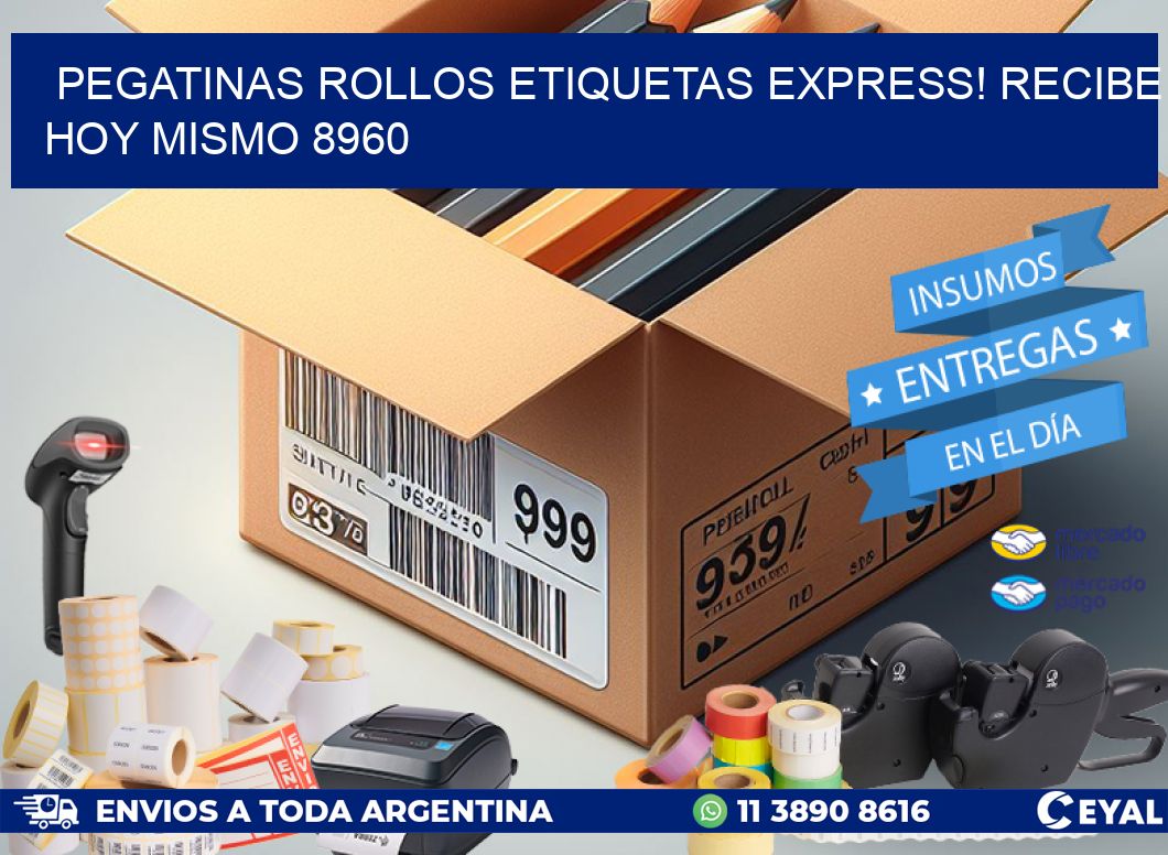Pegatinas rollos etiquetas Express! Recibe Hoy Mismo 8960