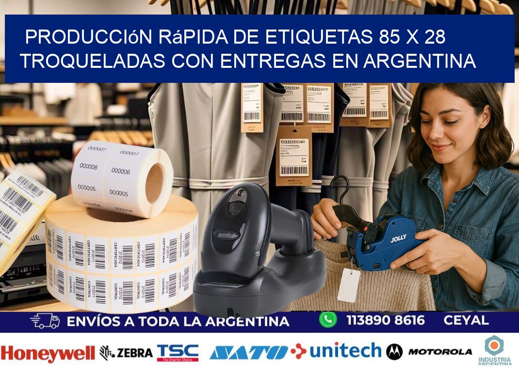 Producción rápida de etiquetas 85 x 28 troqueladas con entregas en Argentina