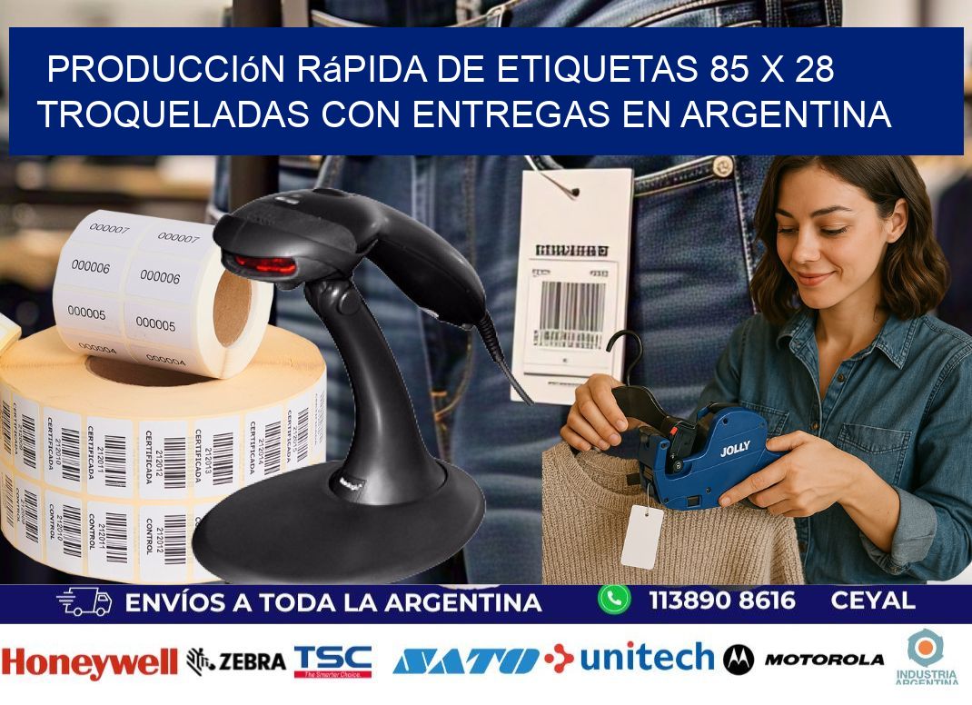 Producción rápida de etiquetas 85 x 28 troqueladas con entregas en Argentina
