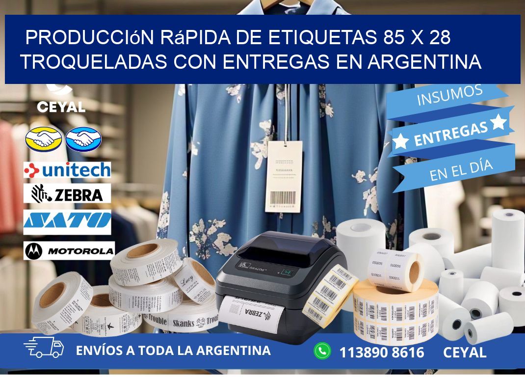 Producción rápida de etiquetas 85 x 28 troqueladas con entregas en Argentina