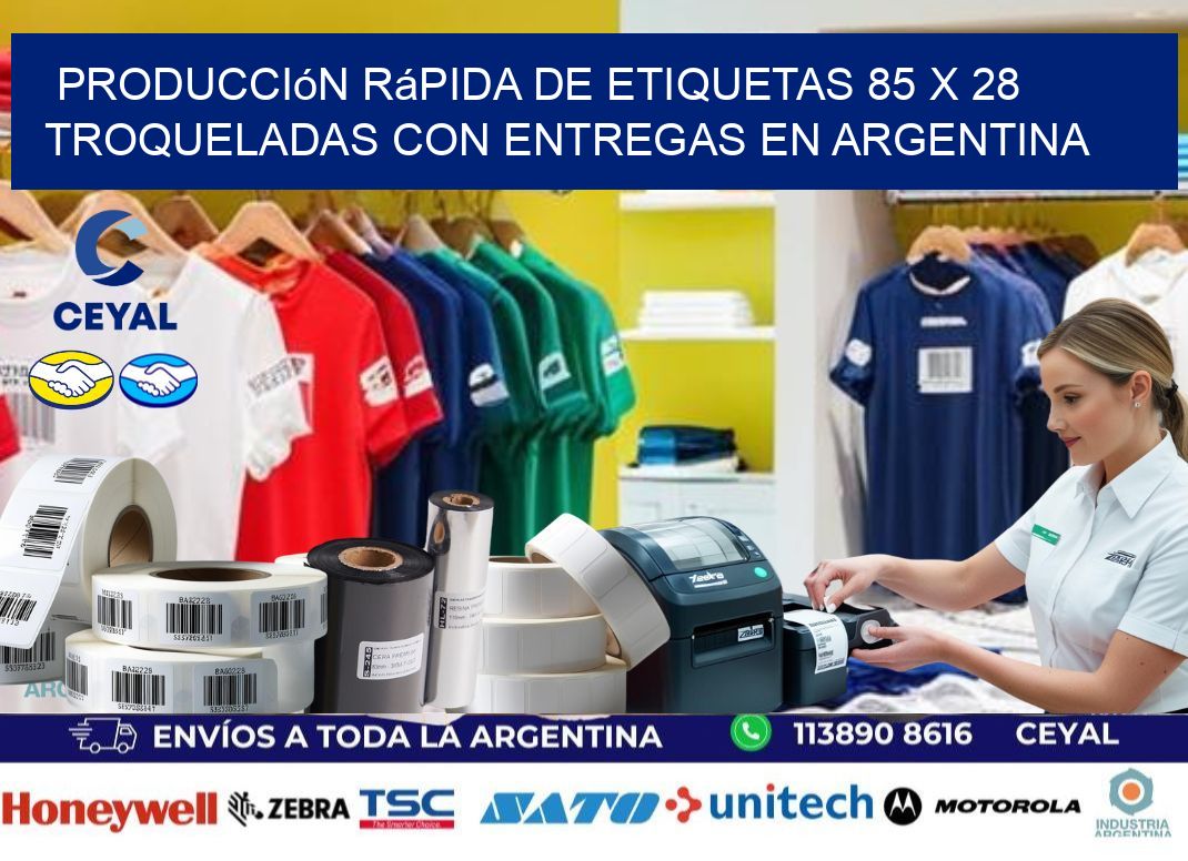 Producción rápida de etiquetas 85 x 28 troqueladas con entregas en Argentina