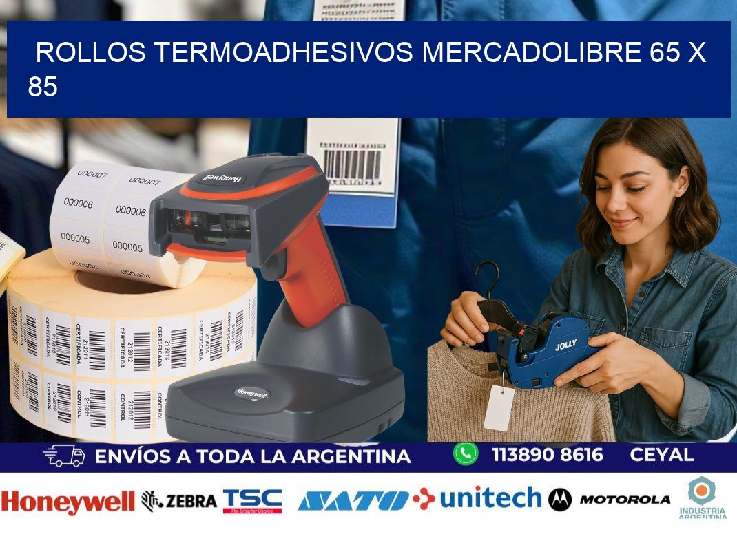 ROLLOS TERMOADHESIVOS MERCADOLIBRE 65 x 85