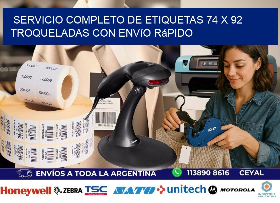 Servicio completo de etiquetas 74 x 92 troqueladas con envío rápido