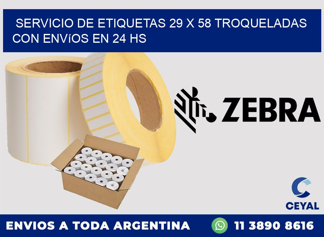 Servicio de etiquetas 29 x 58 troqueladas con envíos en 24 hs