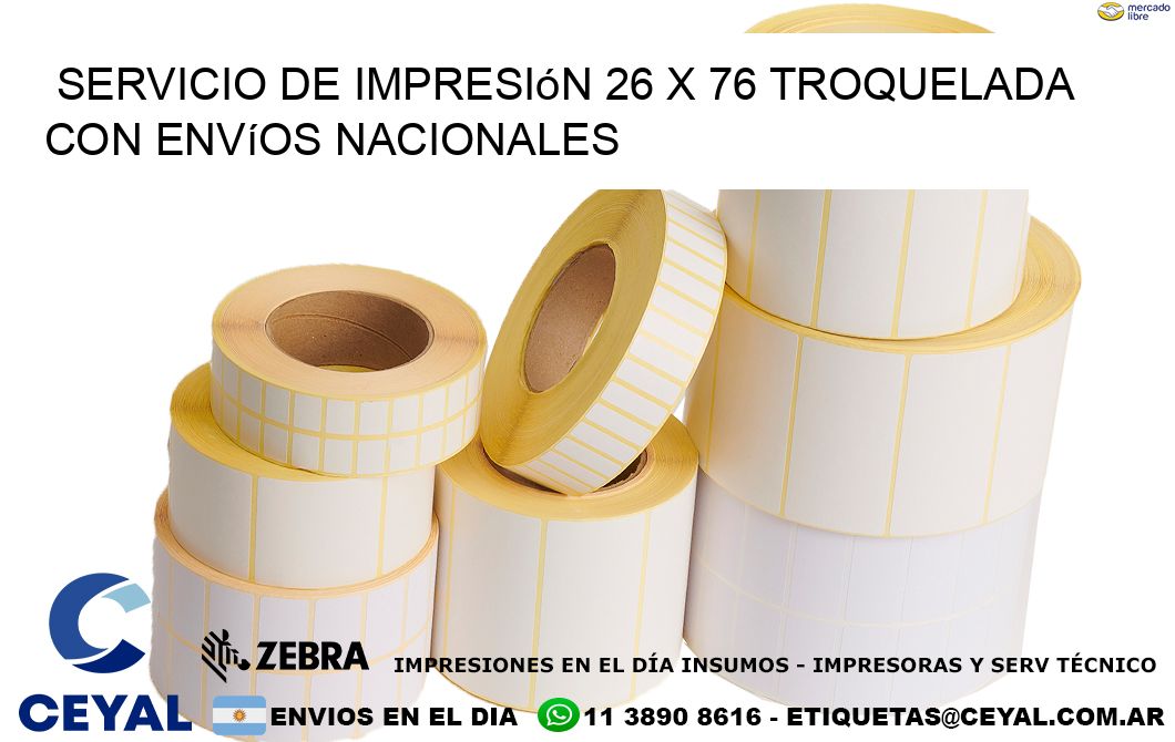 Servicio de impresión 26 x 76 troquelada con envíos nacionales