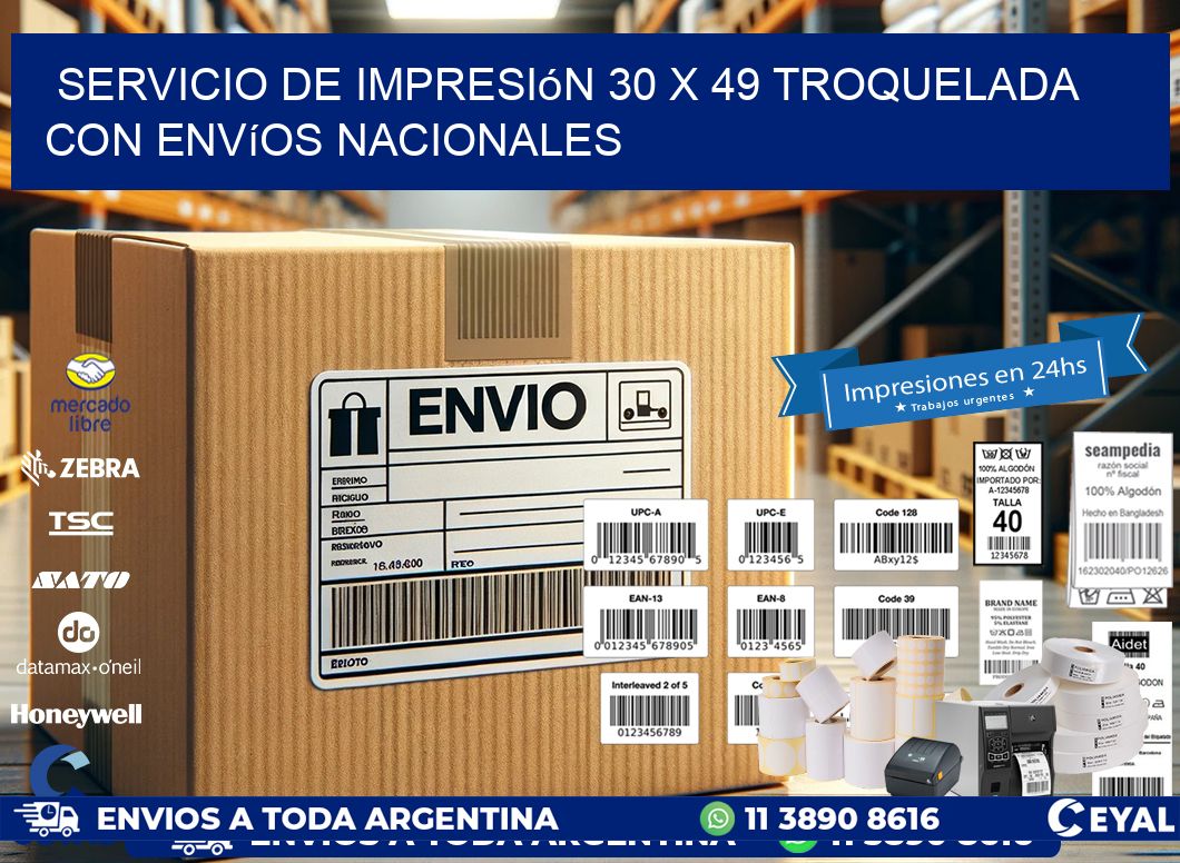 Servicio de impresión 30 x 49 troquelada con envíos nacionales
