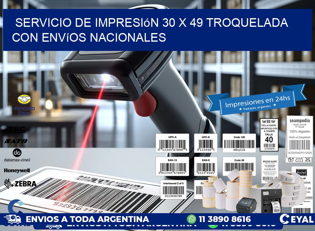 Servicio de impresión 30 x 49 troquelada con envíos nacionales