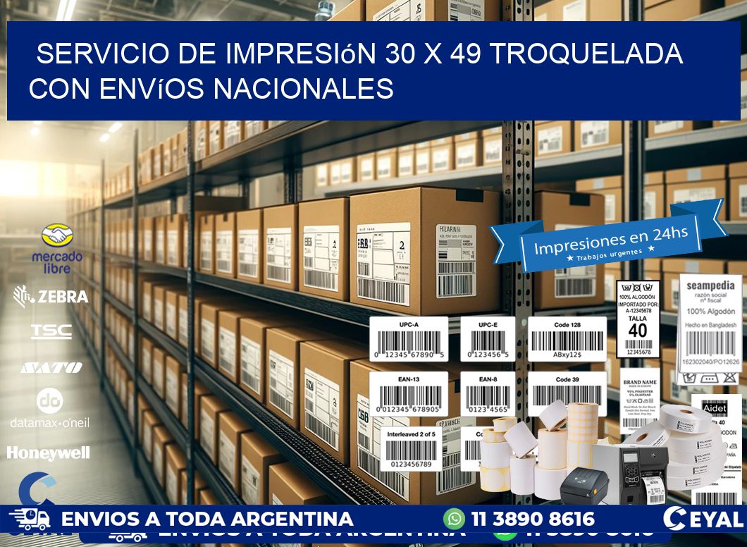 Servicio de impresión 30 x 49 troquelada con envíos nacionales