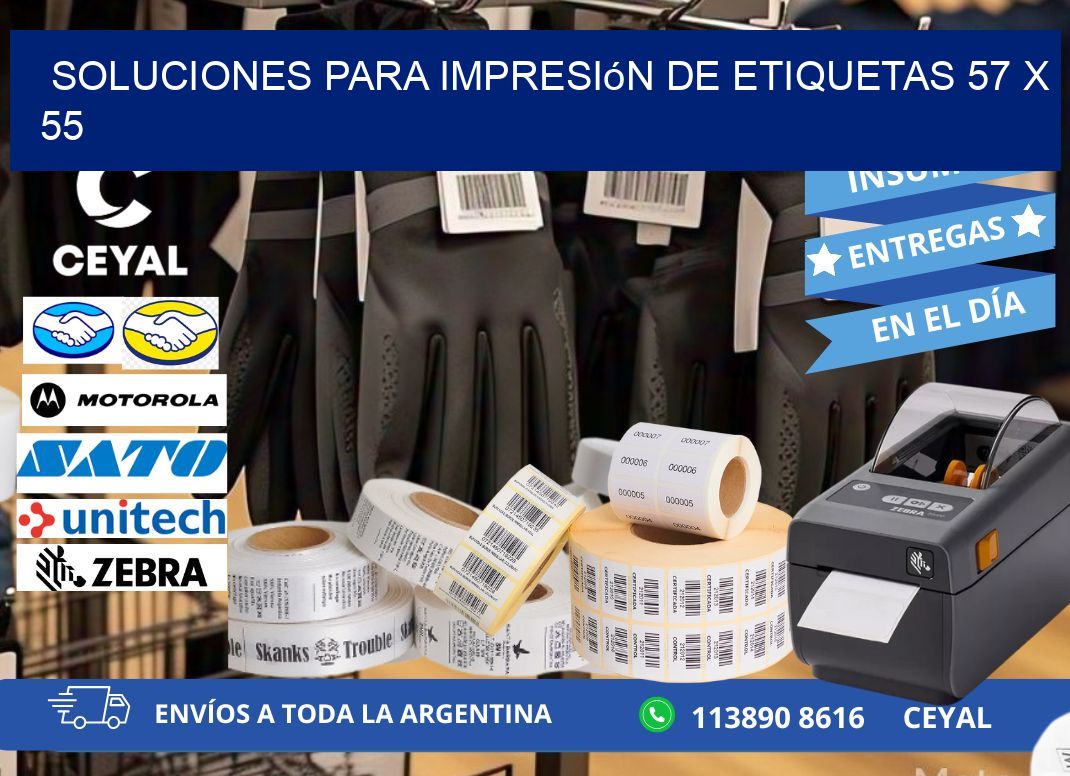 Soluciones para impresión de etiquetas 57 x 55