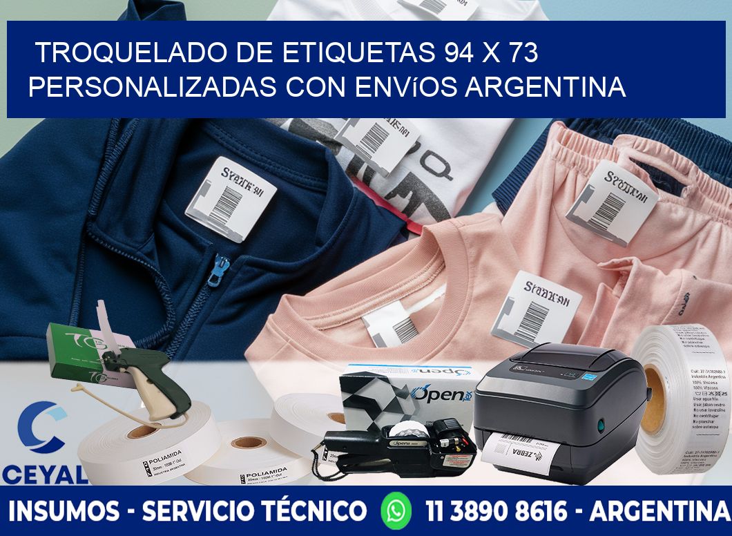 Troquelado de etiquetas 94 x 73 personalizadas con envíos Argentina