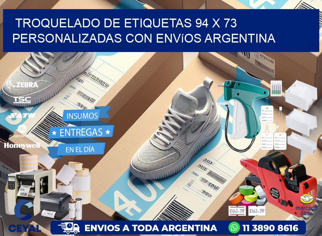 Troquelado de etiquetas 94 x 73 personalizadas con envíos Argentina