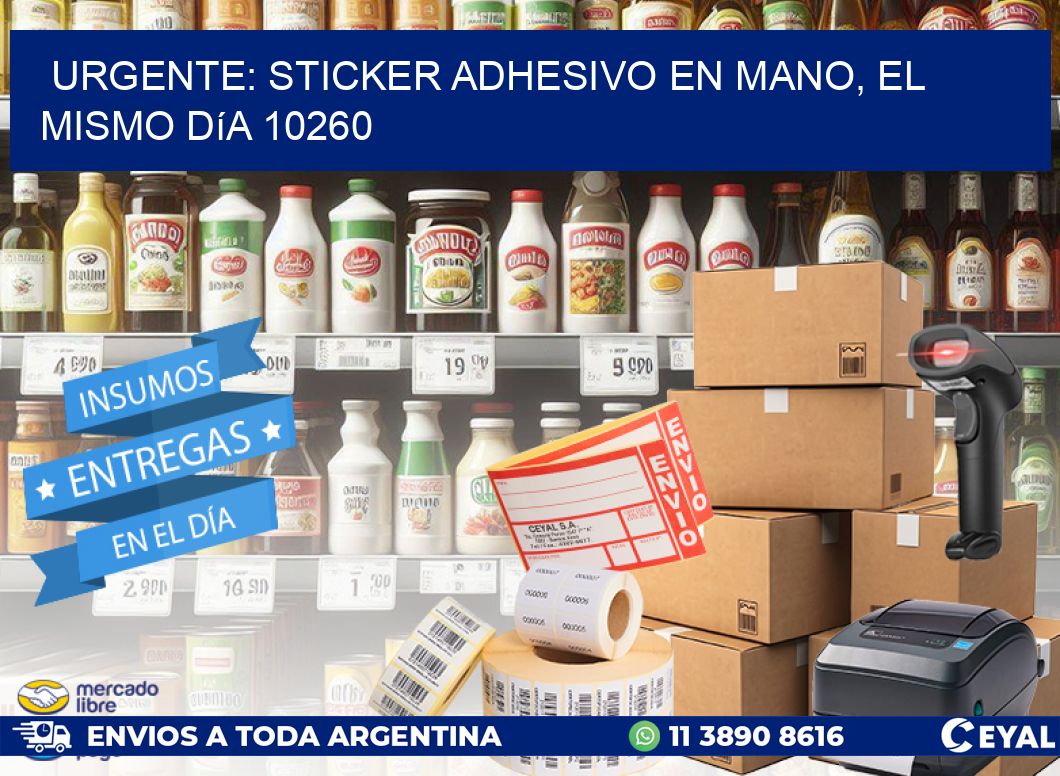 Urgente: Sticker adhesivo en Mano, el Mismo Día 10260