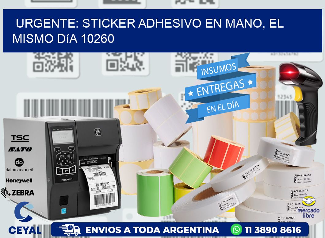 Urgente: Sticker adhesivo en Mano, el Mismo Día 10260