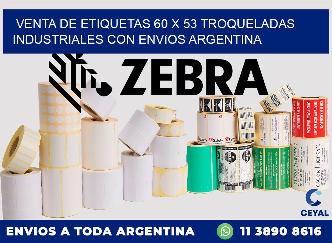 Venta de etiquetas 60 x 53 troqueladas industriales con envíos Argentina