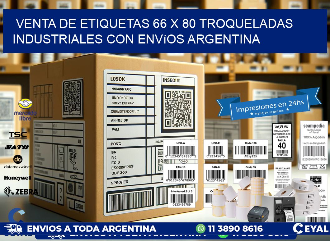 Venta de etiquetas 66 x 80 troqueladas industriales con envíos Argentina