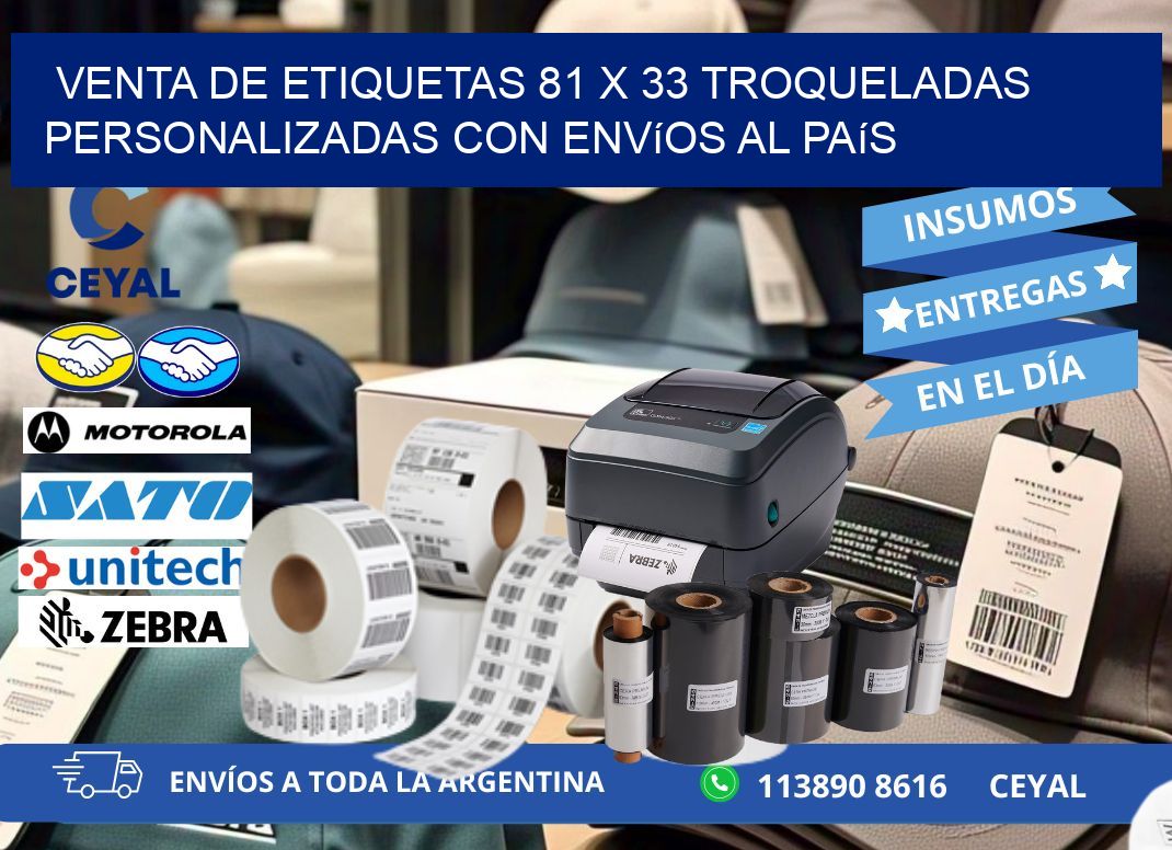 Venta de etiquetas 81 x 33 troqueladas personalizadas con envíos al país