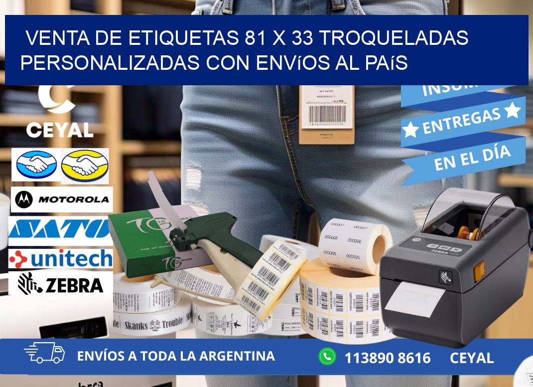 Venta de etiquetas 81 x 33 troqueladas personalizadas con envíos al país