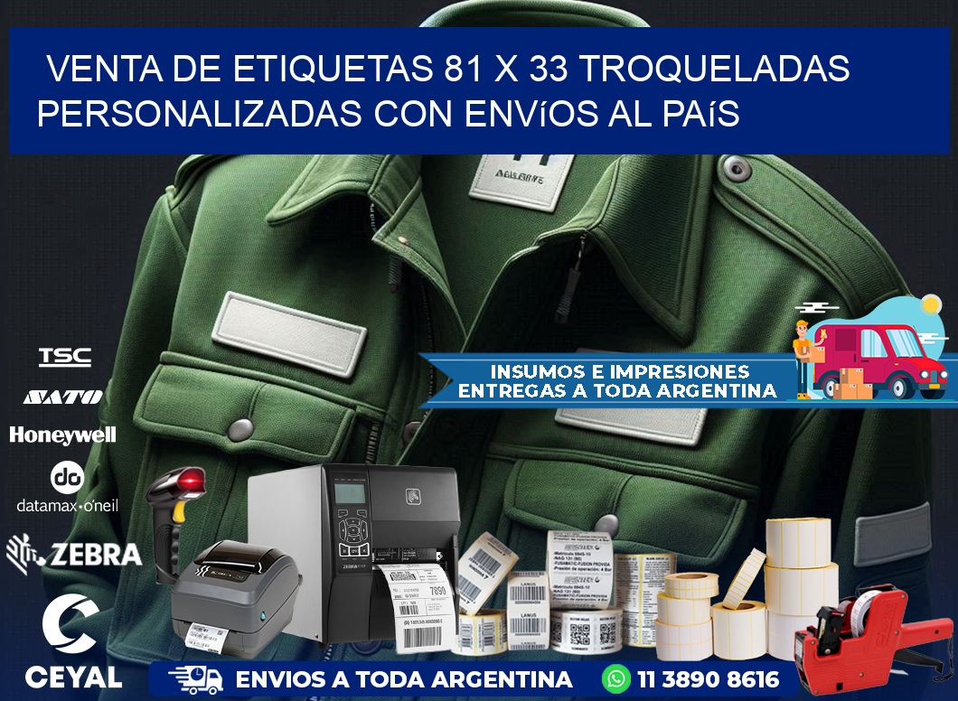 Venta de etiquetas 81 x 33 troqueladas personalizadas con envíos al país
