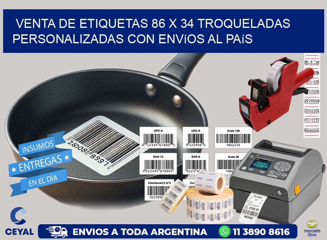 Venta de etiquetas 86 x 34 troqueladas personalizadas con envíos al país