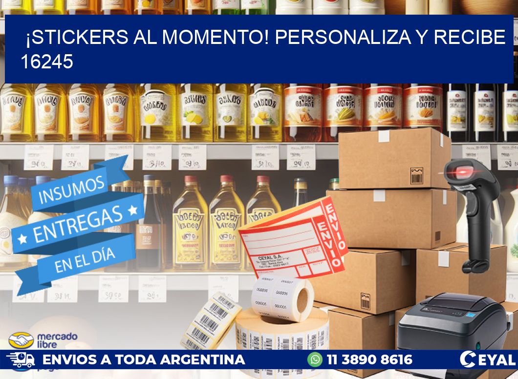 ¡Stickers al Momento! Personaliza y Recibe 16245