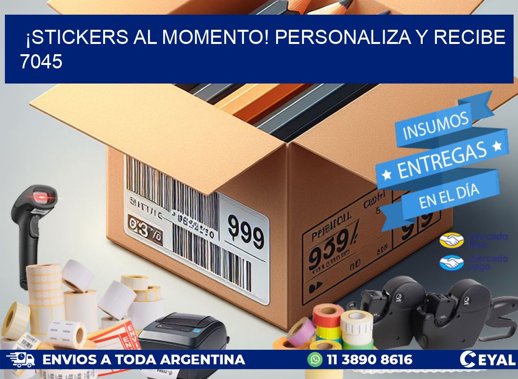 ¡Stickers al Momento! Personaliza y Recibe 7045