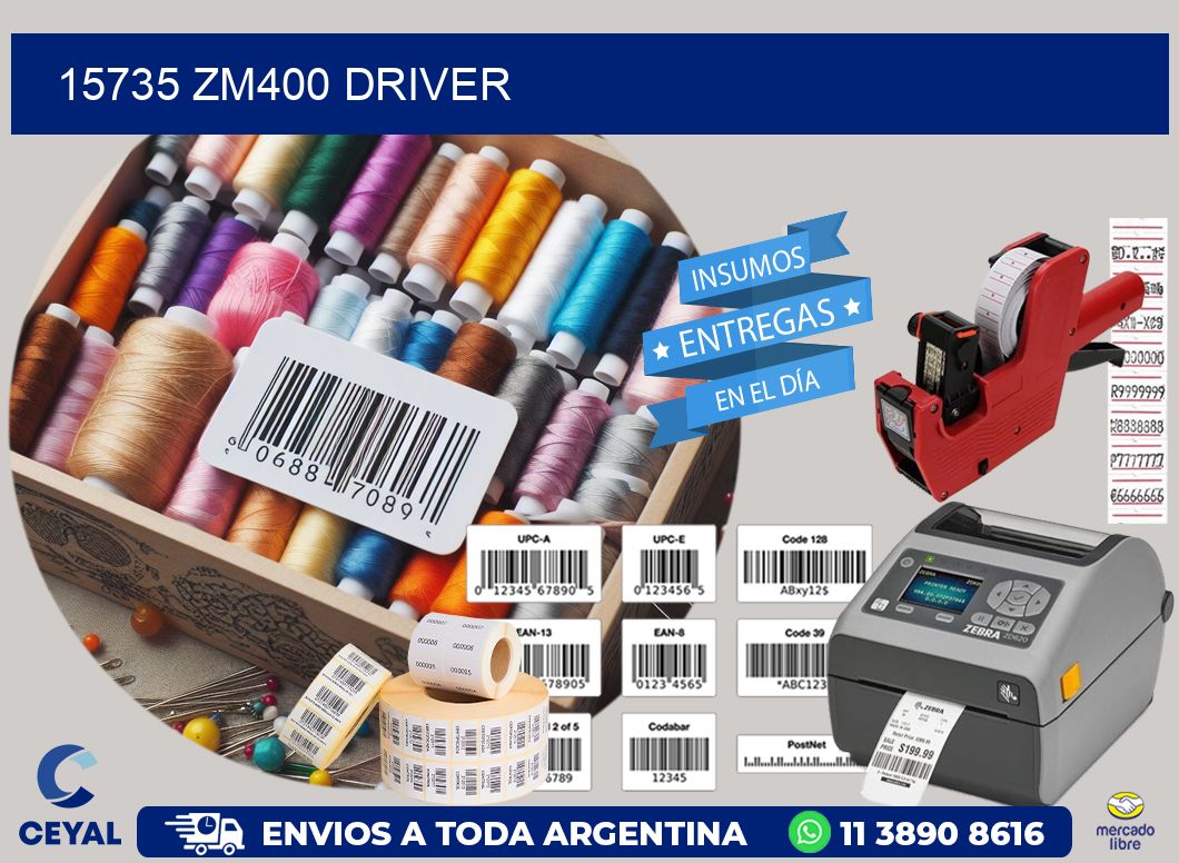 15735 ZM400 driver