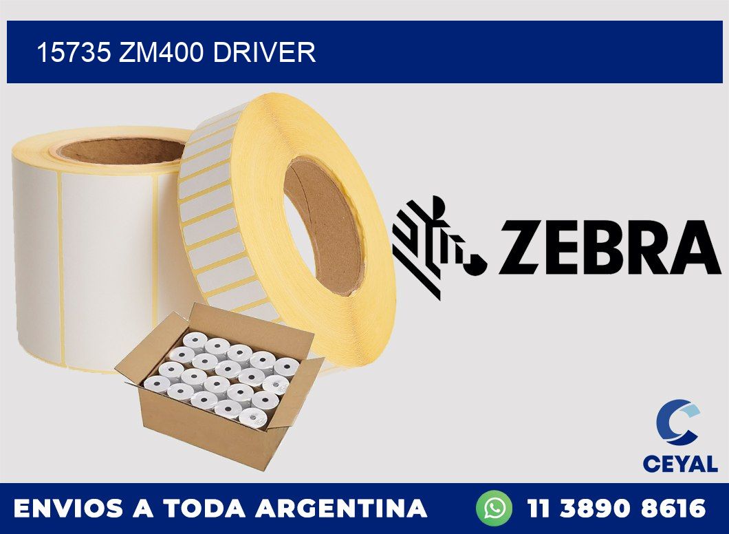 15735 ZM400 driver