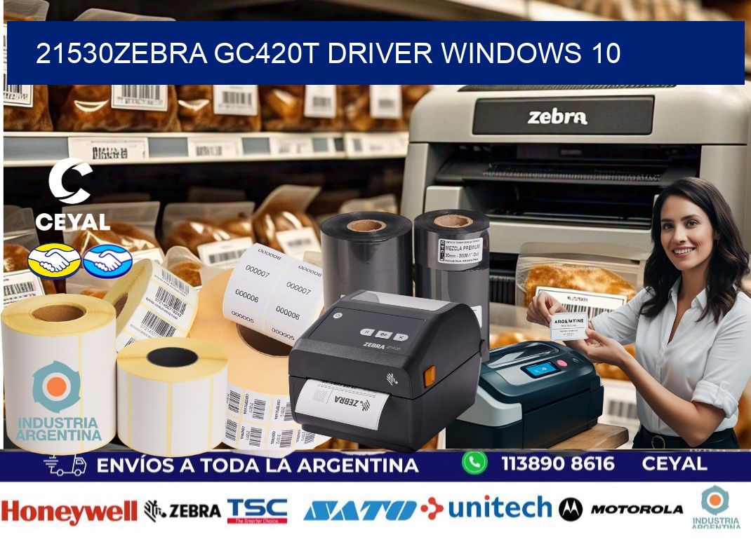 21530Zebra GC420t driver Windows 10